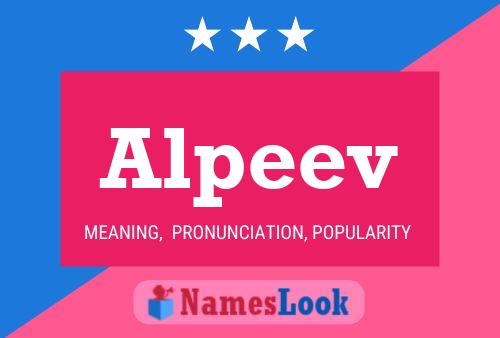 Alpeev Name Poster