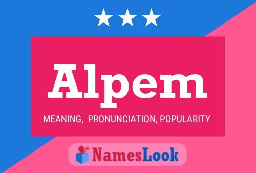 Alpem Name Poster