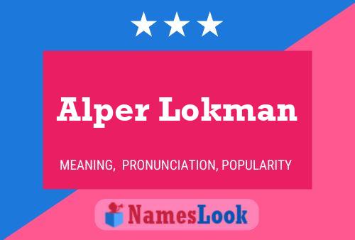 Alper Lokman Name Poster