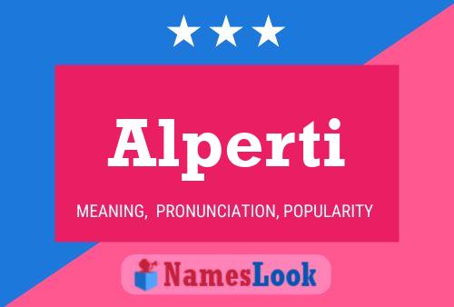 Alperti Name Poster