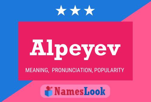 Alpeyev Name Poster