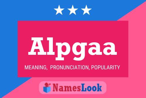 Alpgaa Name Poster