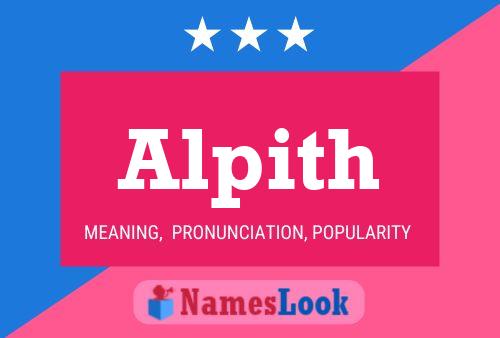 Alpith Name Poster