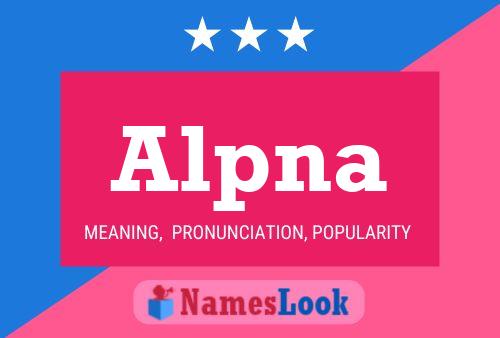 Alpna Name Poster