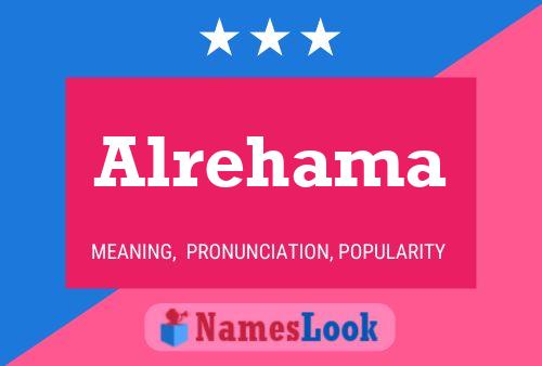 Alrehama Name Poster