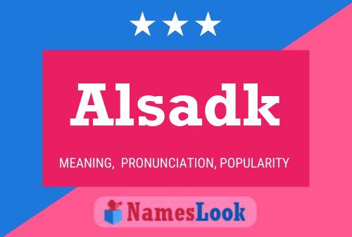 Alsadk Name Poster