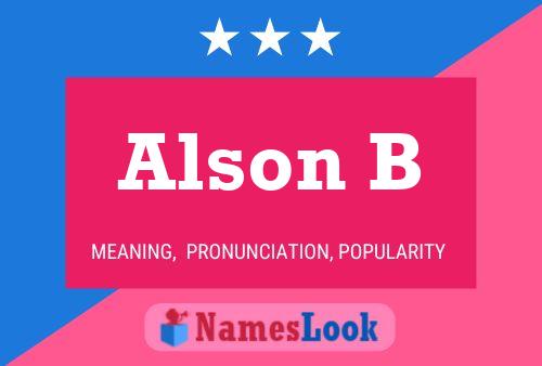 Alson B Name Poster