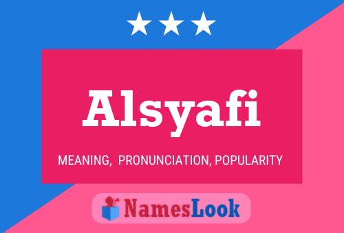 Alsyafi Name Poster