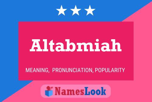 Altabmiah Name Poster