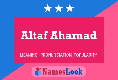 Altaf Ahamad Name Poster