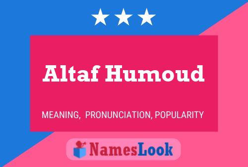 Altaf Humoud Name Poster