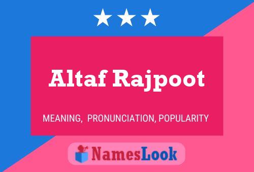 Altaf Rajpoot Name Poster