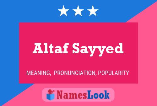 Altaf Sayyed Name Poster