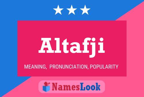 Altafji Name Poster