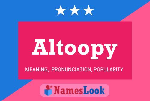 Altoopy Name Poster