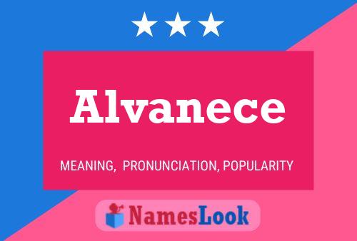 Alvanece Name Poster