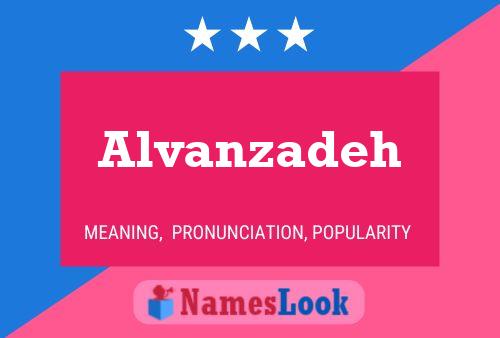 Alvanzadeh Name Poster