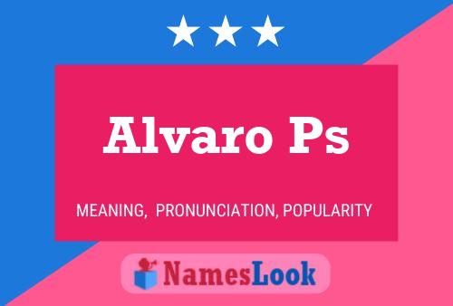 Alvaro Ps Name Poster