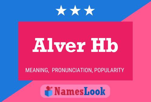 Alver Hb Name Poster