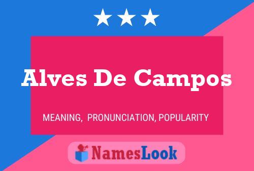 Alves De Campos Name Poster