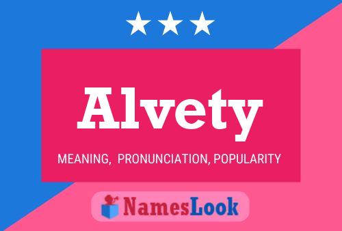 Alvety Name Poster