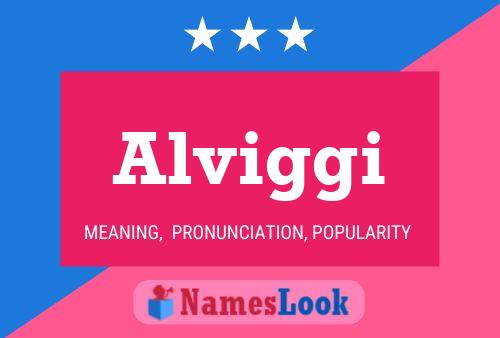 Alviggi Name Poster