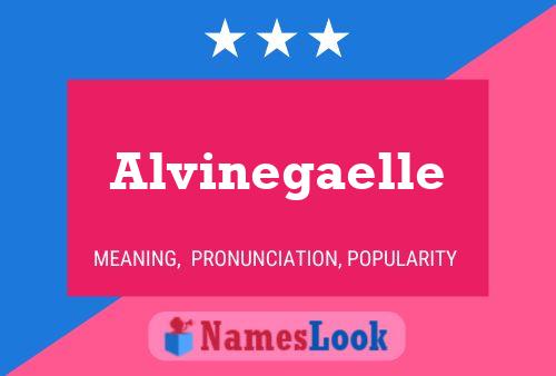 Alvinegaelle Name Poster