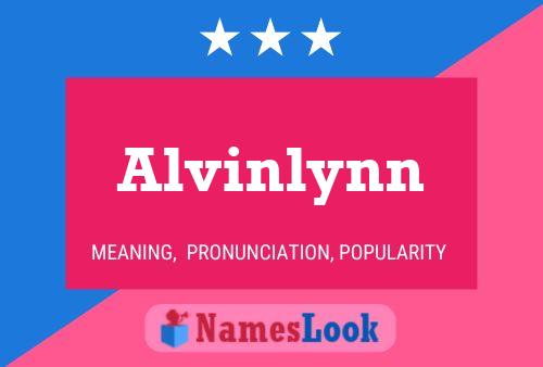 Alvinlynn Name Poster