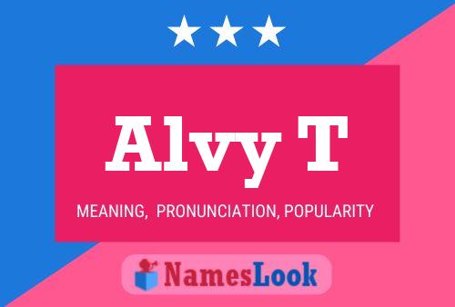 Alvy T Name Poster