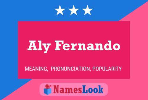 Aly Fernando Name Poster