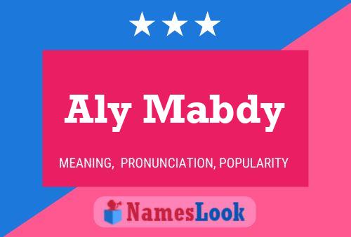 Aly Mabdy Name Poster