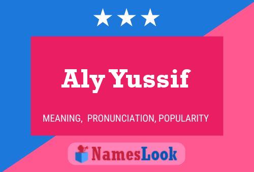 Aly Yussif Name Poster