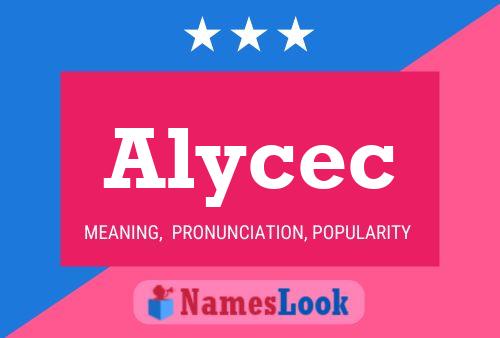 Alycec Name Poster