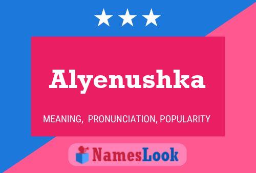 Alyenushka Name Poster