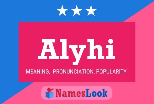 Alyhi Name Poster