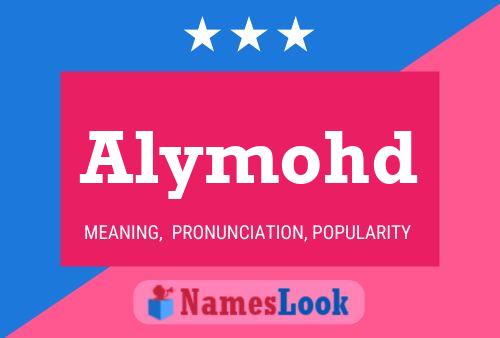 Alymohd Name Poster