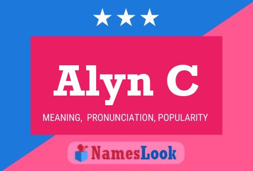 Alyn C Name Poster