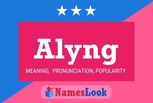 Alyng Name Poster