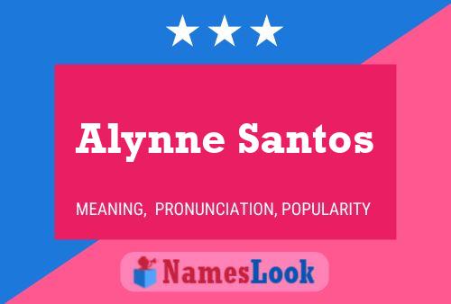 Alynne Santos Name Poster