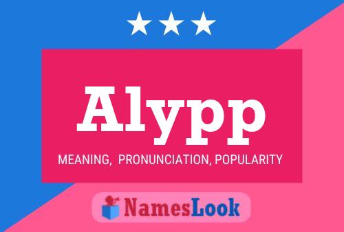 Alypp Name Poster