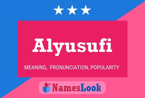 Alyusufi Name Poster