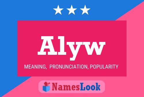 Alyw Name Poster