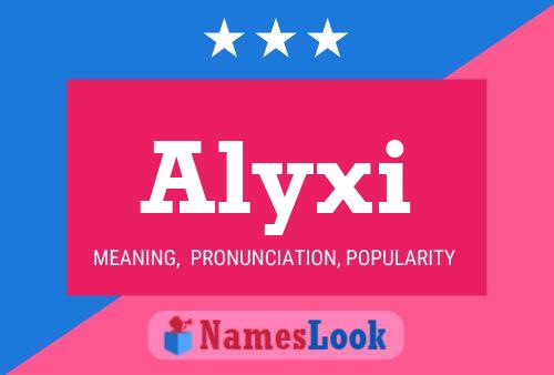 Alyxi Name Poster