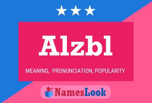 Alzbl Name Poster