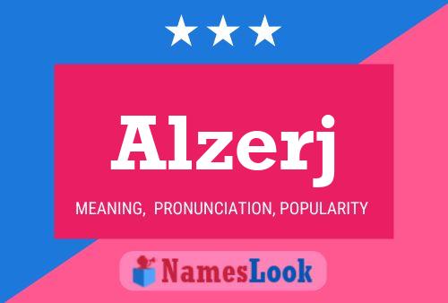 Alzerj Name Poster