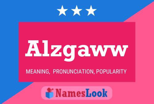 Alzgaww Name Poster