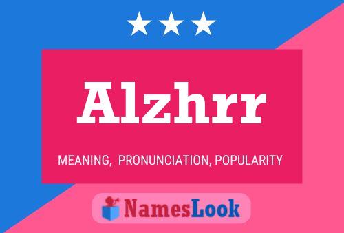 Alzhrr Name Poster