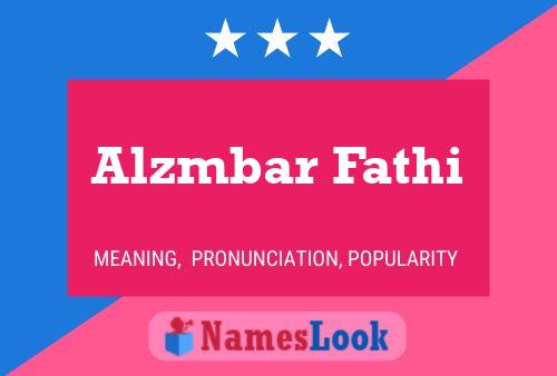 Alzmbar Fathi Name Poster