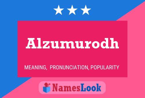 Alzumurodh Name Poster