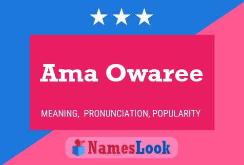 Ama Owaree Name Poster